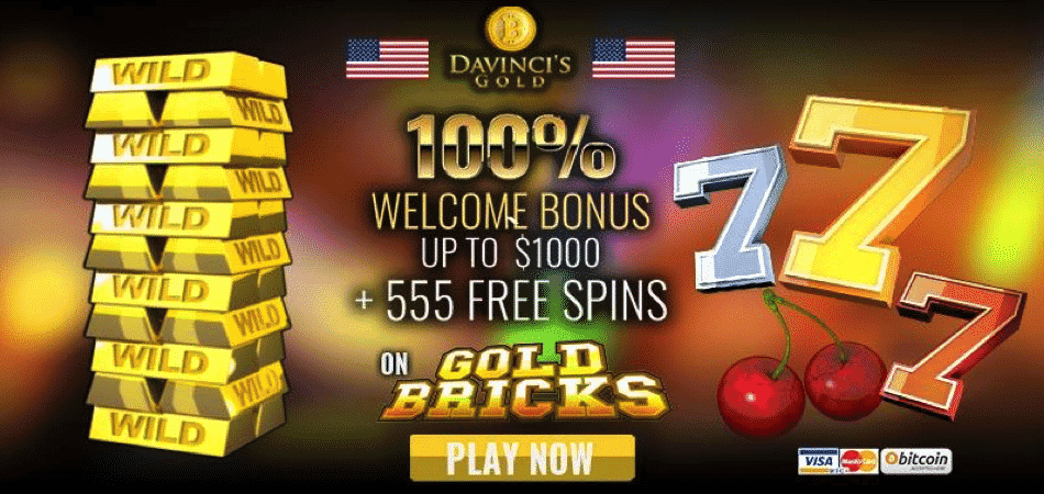 555 Free Spins on Gold Bricks + 100% Welcome Bonus - Davinci's Gold