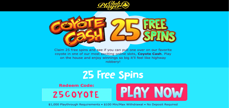 25 Free Spins Offer in Coyote Cash slots