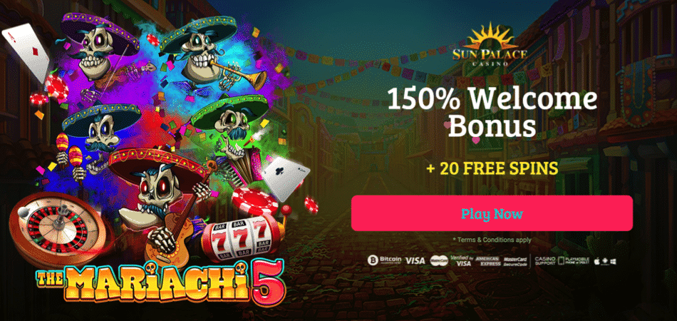 20 Free Spins on The Mariachi 5 - Sun Palace