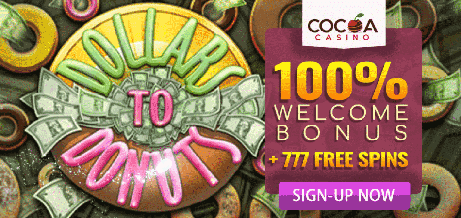 777 Free Spins on Dollars to Donuts (French Offer) - Cocoa Casino