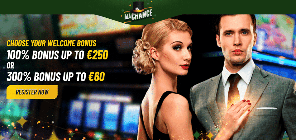 €250 First Deposit Bonus + 20 Gratis Spins - MaChance Casino