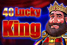 40 Lucky King