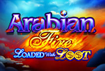 Arabian Fire Loaded with Loot