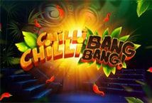 Chilli Chilli Bang Bang