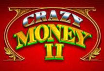 Crazy Money II