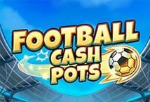 Football Cash Pots