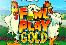 Fowl Play Gold