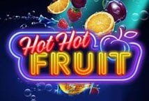 Hot Hot Fruit