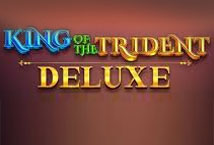 King of the Trident Deluxe