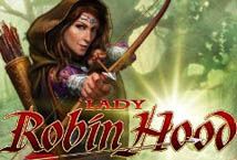 Lady Robin Hood