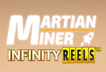 Martian Miner Infinity Reels