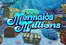 Mermaids Millions