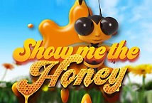 Show Me The Honey