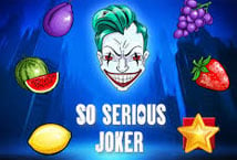 So Serious Joker