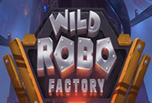 Wild Robo Factory