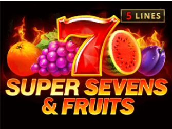 5 Super Sevens & Fruits